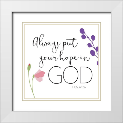 Always Put White Modern Wood Framed Art Print with Double Matting by Villa, Mlli