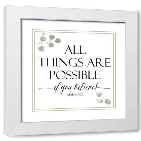 If You Believe White Modern Wood Framed Art Print with Double Matting by Villa, Milli