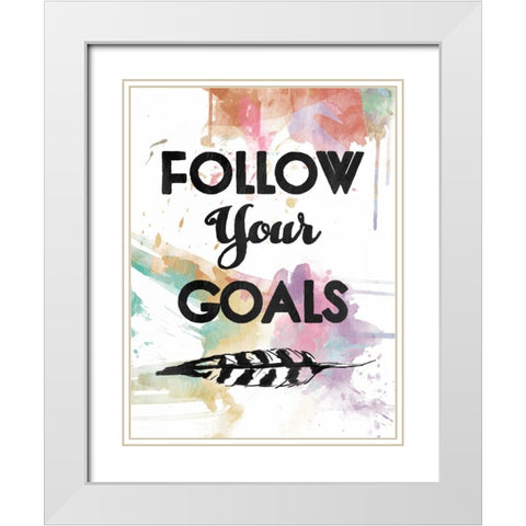 Follow Your Goal White Modern Wood Framed Art Print with Double Matting by OnRei