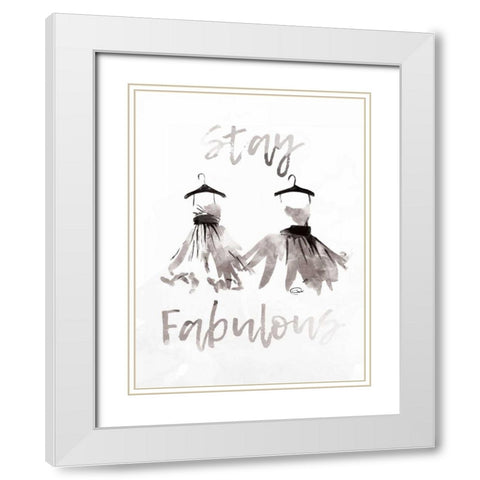 Stay Fabulous White Modern Wood Framed Art Print with Double Matting by OnRei