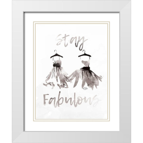 Stay Fabulous White Modern Wood Framed Art Print with Double Matting by OnRei