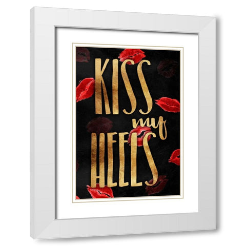 Kiss My Gold Heels White Modern Wood Framed Art Print with Double Matting by OnRei