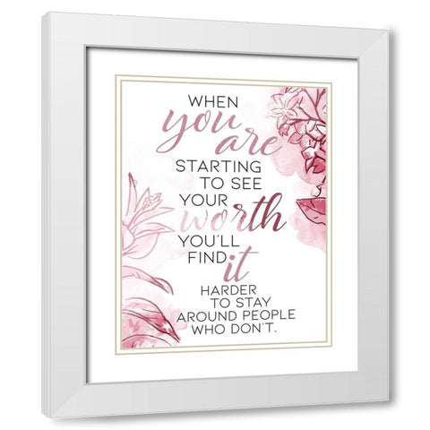 You Are Worth It Blush White Modern Wood Framed Art Print with Double Matting by OnRei