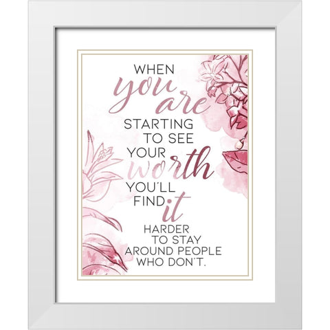 You Are Worth It Blush White Modern Wood Framed Art Print with Double Matting by OnRei