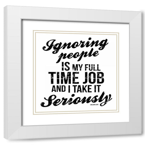 MY JOB White Modern Wood Framed Art Print with Double Matting by OnRei