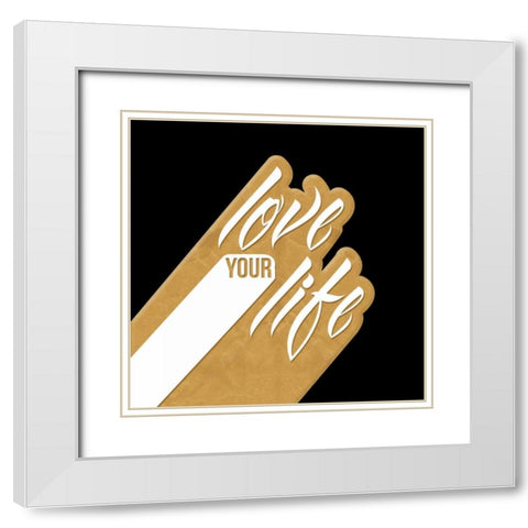 Love Your Life Gold White Modern Wood Framed Art Print with Double Matting by OnRei