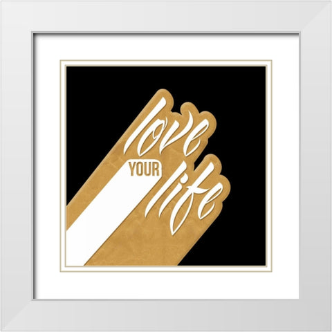 Love Your Life Gold White Modern Wood Framed Art Print with Double Matting by OnRei