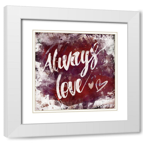 Always Love White Modern Wood Framed Art Print with Double Matting by OnRei