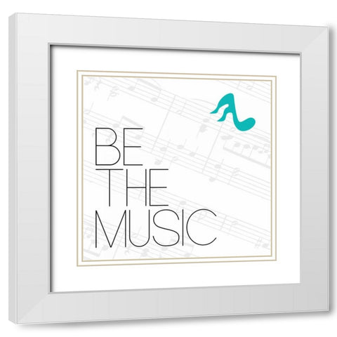 Be The Music 2 White Modern Wood Framed Art Print with Double Matting by OnRei