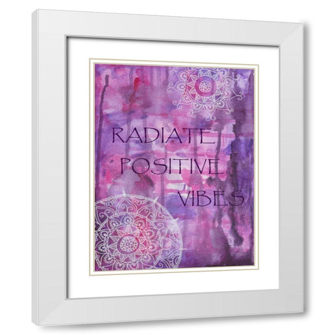 Purple Radiate Positive Vibes White Modern Wood Framed Art Print with Double Matting by Varacek, Pam