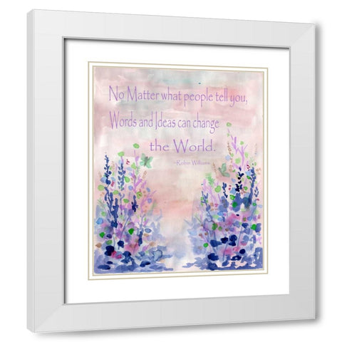 No Matter What White Modern Wood Framed Art Print with Double Matting by Varacek, Pam