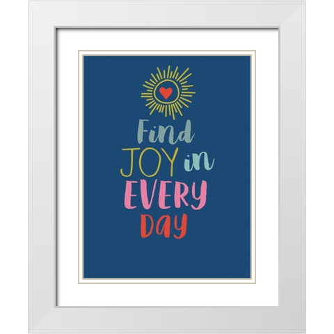 Find Joy White Modern Wood Framed Art Print with Double Matting by Lula Bijoux and Company