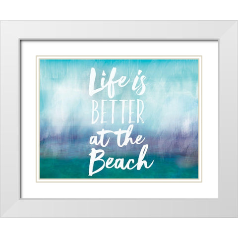 Life is Better White Modern Wood Framed Art Print with Double Matting by Lula Bijoux and Company