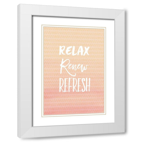 Relax Renew White Modern Wood Framed Art Print with Double Matting by Lula Bijoux and Company