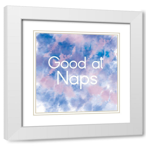 Good At Naps White Modern Wood Framed Art Print with Double Matting by Lula Bijoux and Company