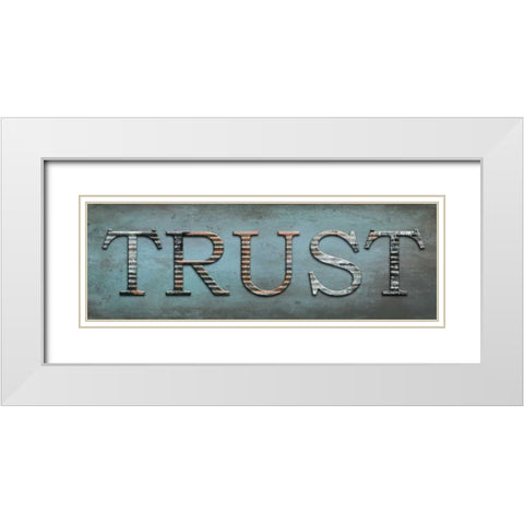 Trust Sentiment White Modern Wood Framed Art Print with Double Matting by Lewis, Sheldon