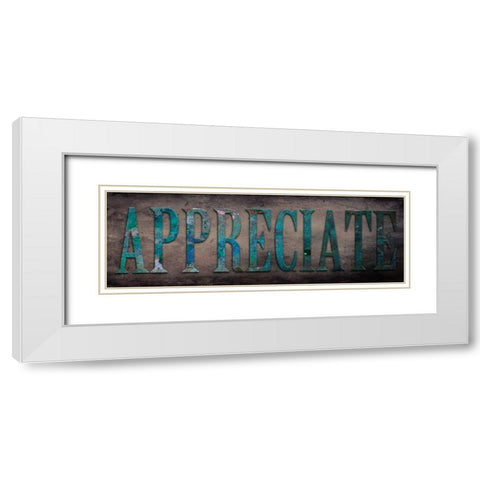 Appreciate Sentiment White Modern Wood Framed Art Print with Double Matting by Lewis, Sheldon