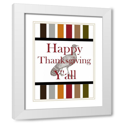 Happy Thanksgiving Yall White Modern Wood Framed Art Print with Double Matting by Lewis, Sheldon