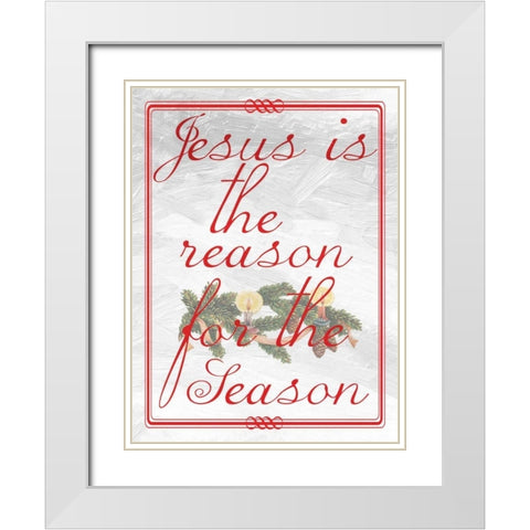 Jesus Is The Reason White Modern Wood Framed Art Print with Double Matting by Lewis, Sheldon