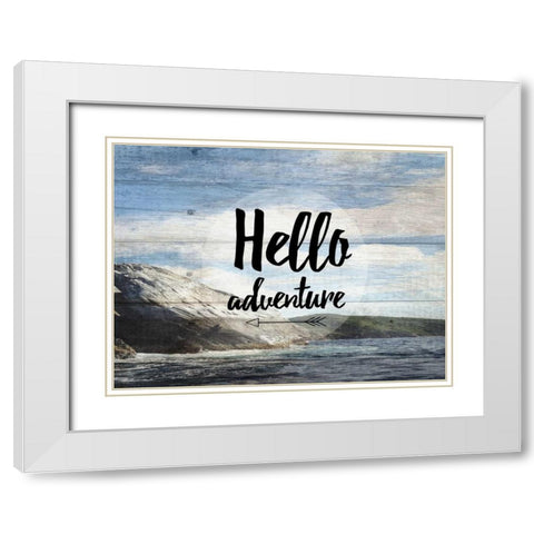 Hello Adventure White Modern Wood Framed Art Print with Double Matting by Lewis, Sheldon