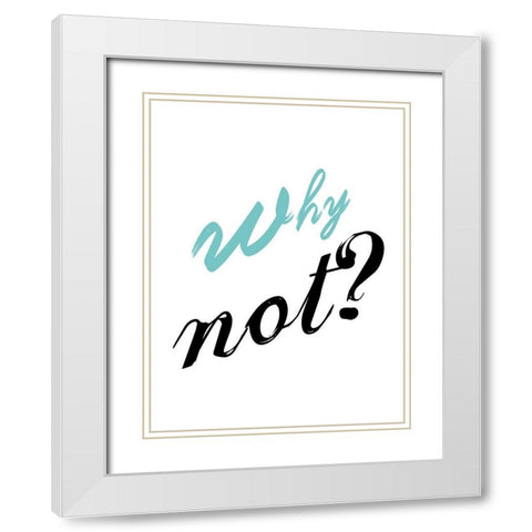 Why Not White Modern Wood Framed Art Print with Double Matting by Lewis, Sheldon