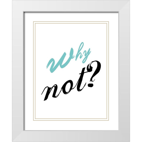 Why Not White Modern Wood Framed Art Print with Double Matting by Lewis, Sheldon