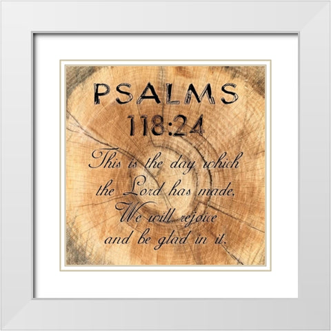 Psalms 118-24 White Modern Wood Framed Art Print with Double Matting by Lewis, Sheldon