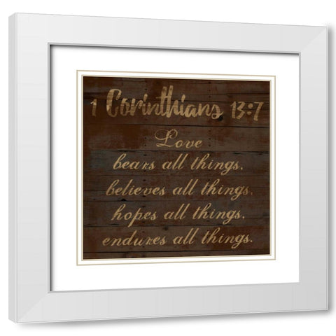 Corinthians 13-7 White Modern Wood Framed Art Print with Double Matting by Lewis, Sheldon