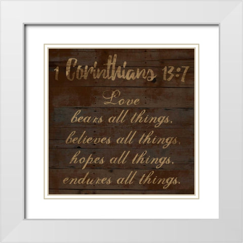 Corinthians 13-7 White Modern Wood Framed Art Print with Double Matting by Lewis, Sheldon