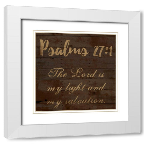 Psalms 27-1 White Modern Wood Framed Art Print with Double Matting by Lewis, Sheldon