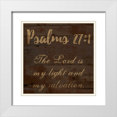 Psalms 27-1 White Modern Wood Framed Art Print with Double Matting by Lewis, Sheldon