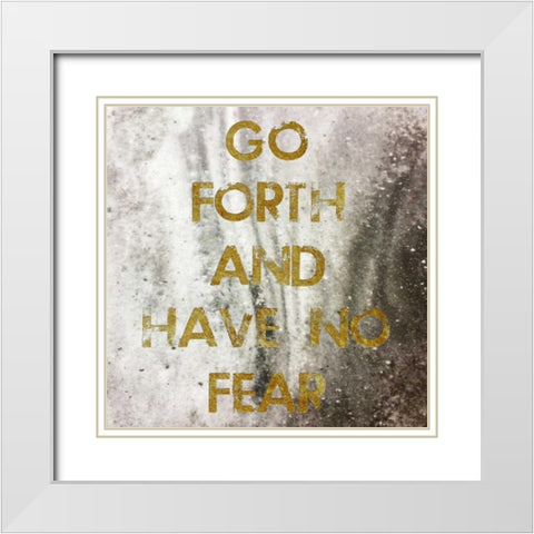 Have No Fear White Modern Wood Framed Art Print with Double Matting by Lewis, Sheldon