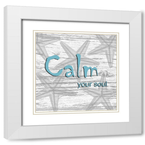 Calm Your Soul White Modern Wood Framed Art Print with Double Matting by Lewis, Sheldon