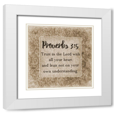 Trust In The Lord White Modern Wood Framed Art Print with Double Matting by Lewis, Sheldon