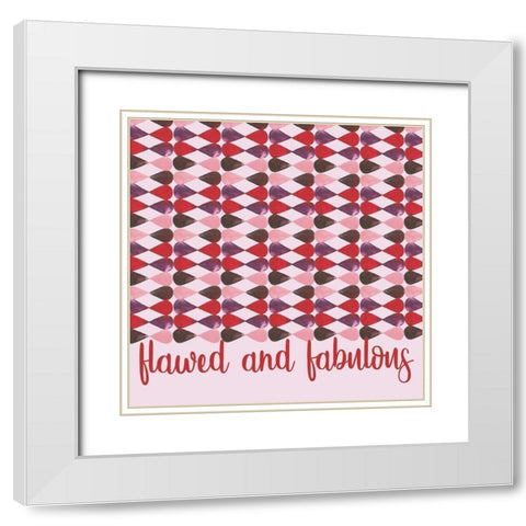 Flawed and Fabulous White Modern Wood Framed Art Print with Double Matting by Stella & Jack Studio