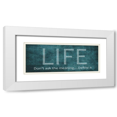 Life White Modern Wood Framed Art Print with Double Matting by Greene, Taylor