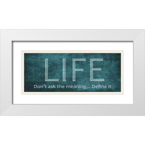 Life White Modern Wood Framed Art Print with Double Matting by Greene, Taylor