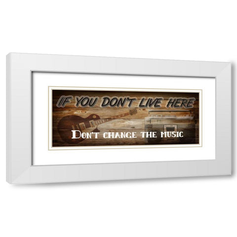 If You Dont Live Here White Modern Wood Framed Art Print with Double Matting by Greene, Taylor