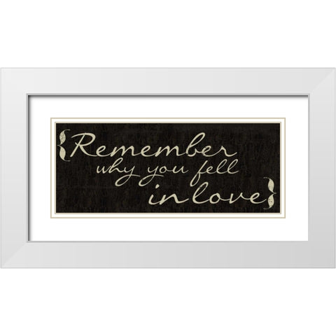 Remember Why White Modern Wood Framed Art Print with Double Matting by Greene, Taylor
