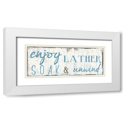 ENJOY LATHER SOAK White Modern Wood Framed Art Print with Double Matting by Greene, Taylor