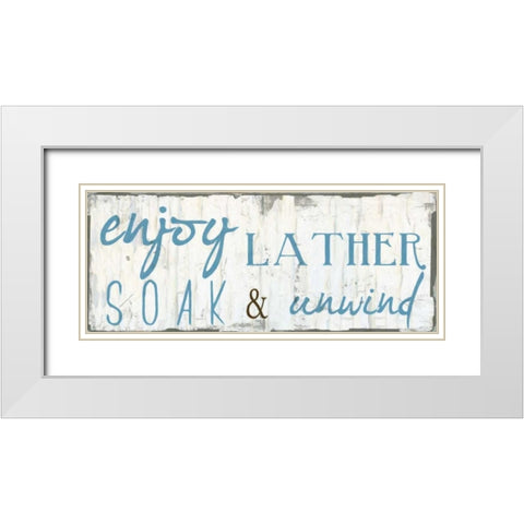 ENJOY LATHER SOAK White Modern Wood Framed Art Print with Double Matting by Greene, Taylor