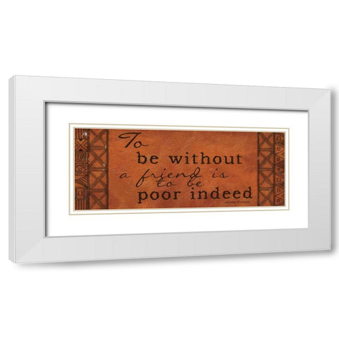 To Be Without A Friend White Modern Wood Framed Art Print with Double Matting by Greene, Taylor
