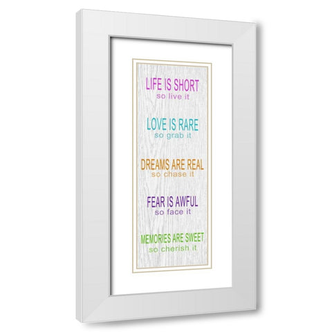 LIFE IS SHORT White Modern Wood Framed Art Print with Double Matting by Greene, Taylor