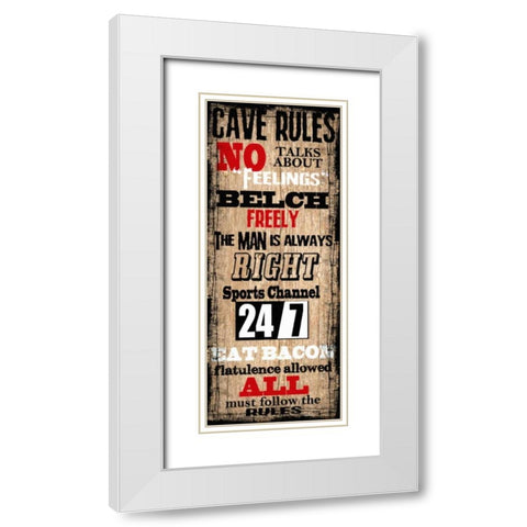 CAVE RULES White Modern Wood Framed Art Print with Double Matting by Greene, Taylor