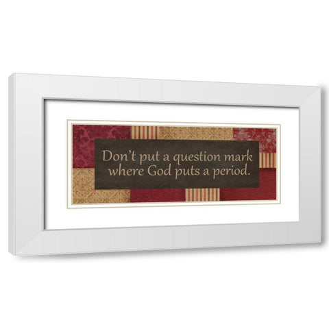 DONT PUT White Modern Wood Framed Art Print with Double Matting by Greene, Taylor