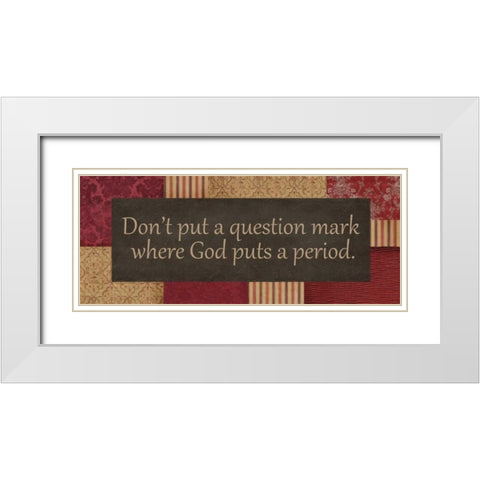 DONT PUT White Modern Wood Framed Art Print with Double Matting by Greene, Taylor