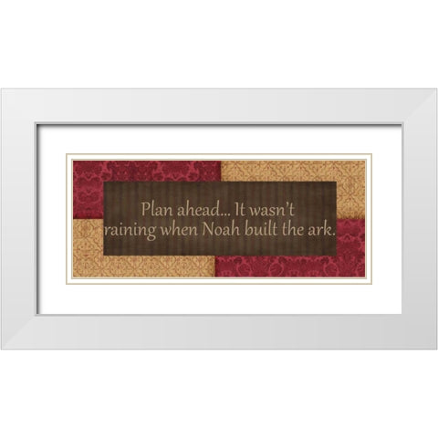 PLAN AHEAD White Modern Wood Framed Art Print with Double Matting by Greene, Taylor