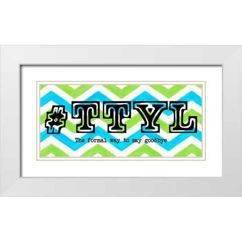 TTYL ver2 Panel White Modern Wood Framed Art Print with Double Matting by Greene, Taylor