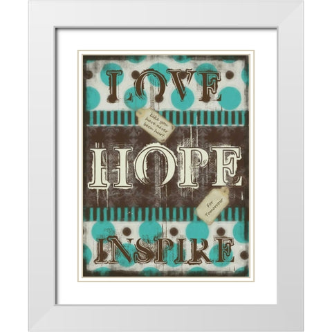 LOVE HOPE INSPIRE White Modern Wood Framed Art Print with Double Matting by Greene, Taylor