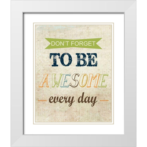 Dont Forget White Modern Wood Framed Art Print with Double Matting by Greene, Taylor